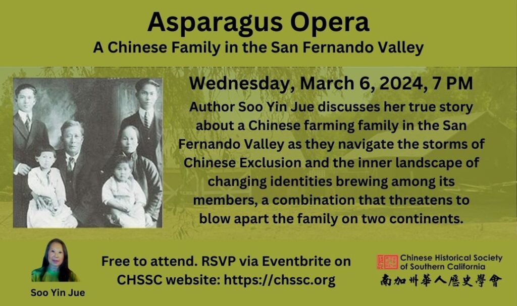 March 2024 program flyer - Asparagus Opera, A Chinese Family in the San Fernando Valley