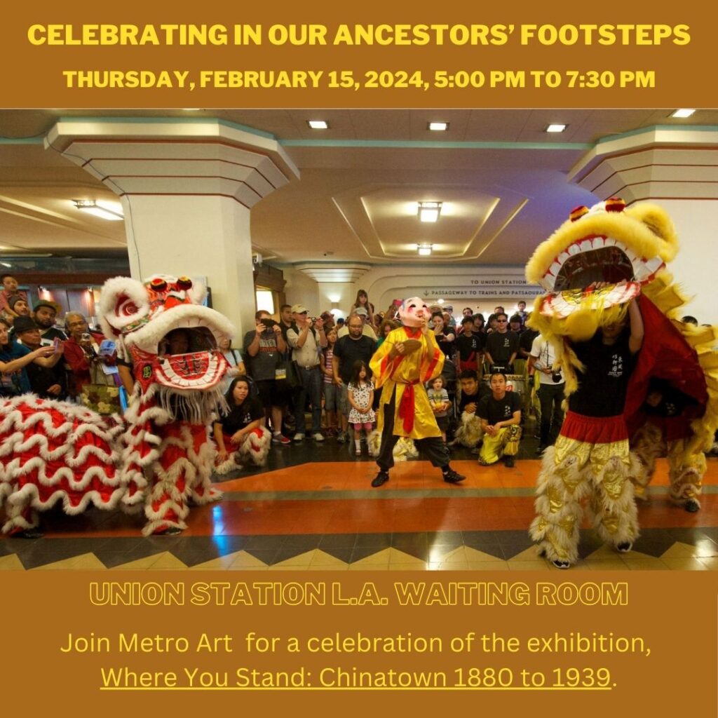 Celebrating in Our Ancestors’ Footsteps flyer with photo of lion dancers performing at Union Station Los Angeles